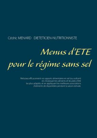 Kniha Menus d'ete pour le regime sans sel Cedric Menard