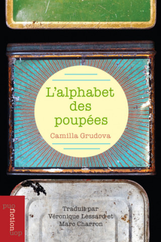 Kniha L'Alphabet Des Poupées Camilla Grudova
