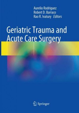 Buch Geriatric Trauma and Acute Care Surgery Aurelio Rodriguez