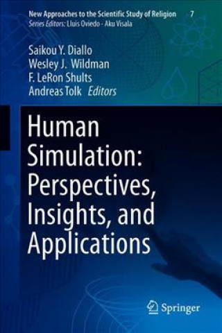 Kniha Human Simulation: Perspectives, Insights, and Applications Saikou Y. Diallo