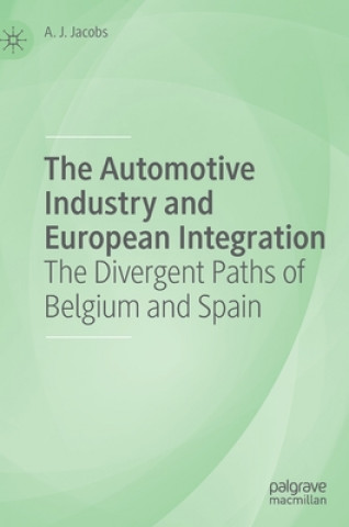 Książka Automotive Industry and European Integration A. J. Jacobs