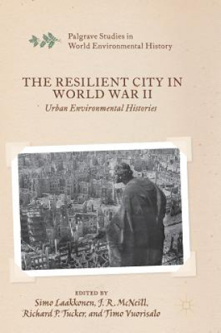 Knjiga Resilient City in World War II Simo Laakkonen