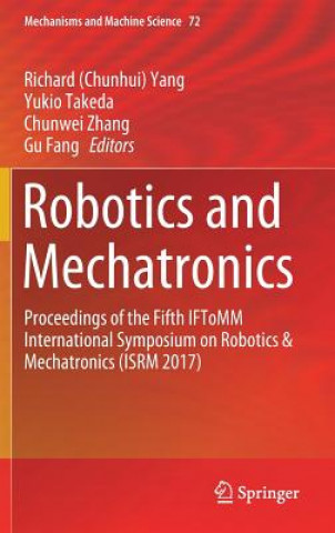 Knjiga Robotics and Mechatronics Richard (Chunhui) Yang