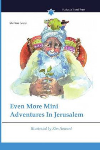 Kniha Even More Mini Adventures In Jerusalem Sheldon Lewis