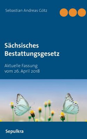 Carte Sachsisches Bestattungsgesetz Sebastian Andreas Götz