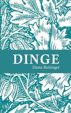 Knjiga Dinge Elena Reitinger