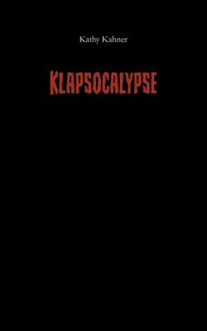 Książka Klapsocalypse Kathy Kahner