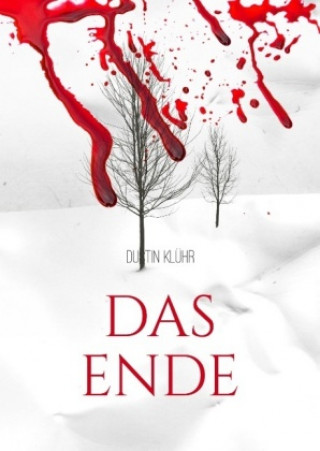 Knjiga Das Ende Dustin Klühr