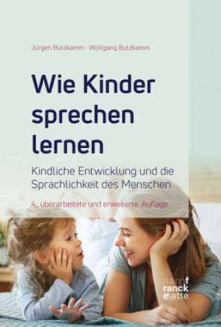 Libro Wie Kinder sprechen lernen Wolfgang Butzkamm