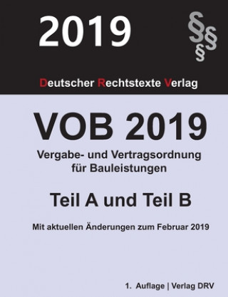 Knjiga VOB 2019 Vergabe- und Vertragsordnung fur Bauleistungen Redaktion Drv