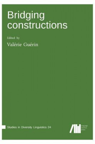 Knjiga Bridging Constructions Valérie Guérin