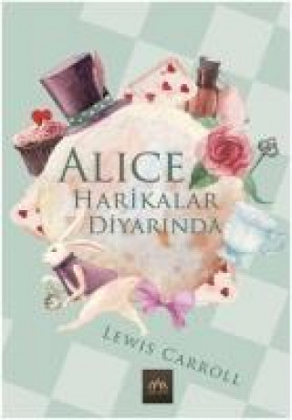 Carte Alice Harikalar Diyarinda Lewis Carroll