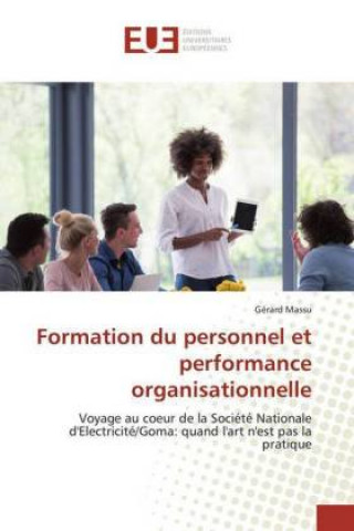 Könyv Formation du personnel et performance organisationnelle Gérard Massu