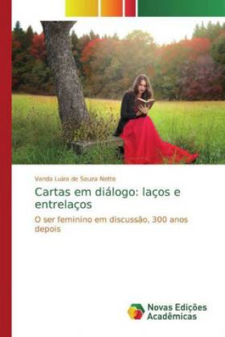 Kniha Cartas em diálogo: laços e entrelaços Vanda Luiza de Souza Netto