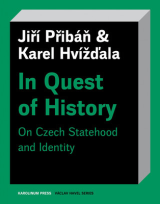 Kniha In Quest of History Jiri Priban