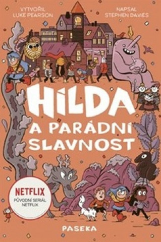 Kniha Hilda a parádní slavnost Luke Pearson