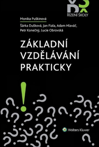 Könyv Základní vzdělávání prakticky Monika Puškinová
