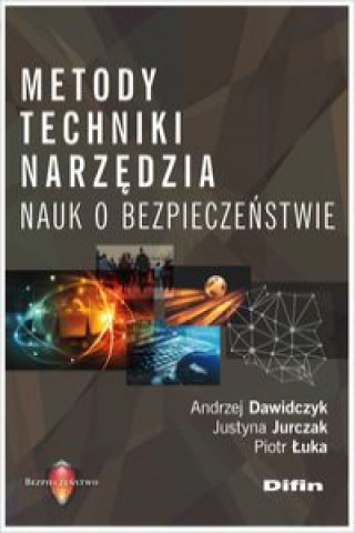Carte Metody techniki narzędzia nauk o bezpieczeństwie Dawidczyk Andrzej