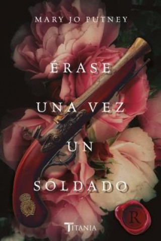 Kniha Erase Una Vez Un Soldado Mary Jo Putney