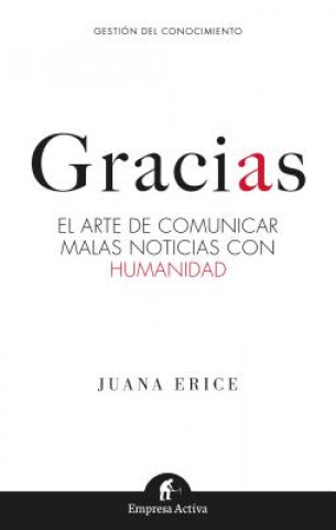 Knjiga Gracias Juana Erice