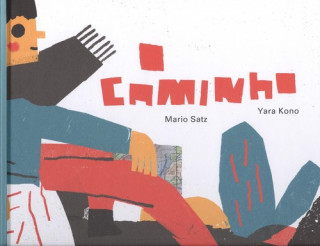 Libro O CAMINHO MARIO SATZ