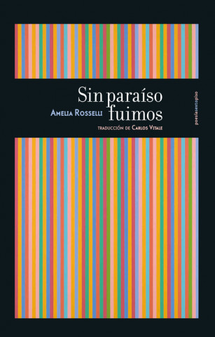 Kniha SIN PARAÍSO FUIMOS AMELIA ROSSELLI