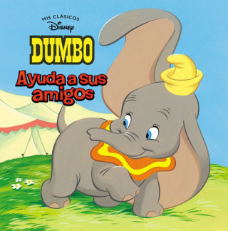 Buch DUMBO AYUDA A SUS AMIGOS 