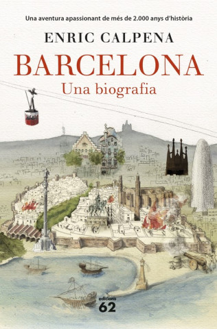 Könyv BARCELONA:UNA BIOGRAFIA ENRIC CALPENA