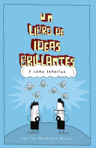 Carte UN LIBRO DE IDEAS BRILLANTES HERMANOS MCLEOD