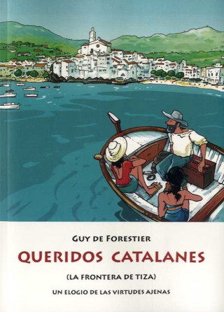 Knjiga QUERIDOS CATALANES GUY DE FORESTIER