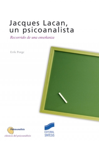 Könyv JAQUES LACAN, UN PSICOANALISTA - 