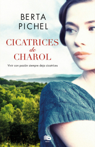 Knjiga CICATRICES DE CHAROL BERTA PICHEL