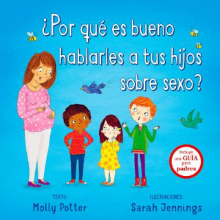 Książka Por Que Es Bueno Hablarles a Tus Hijos Sobre Sexo? Molly Potter