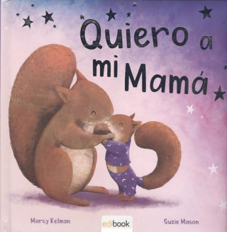 Könyv QUIERO A MI MAMÁ 