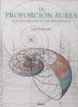 Carte LA PROPORCION AUREA GARY B. MEISNER