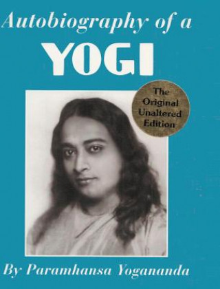 Book Autobiography of a Yogi Paramhansa Yogananda