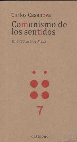 Carte COMUNISMO DE LOS SENTIDOS CARLOS CASANOVA