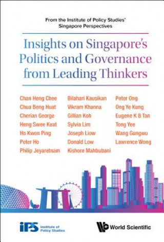 Książka Insights On Singapore's Politics And Governance From Leading Thinkers: From The Institute Of Policy Studies' Singapore Perspectives Singapore Institute of Policy Studies