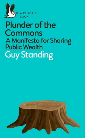 Книга Plunder of the Commons Guy Standing