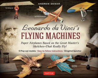 Carte Leonardo da Vinci's Flying Machines Kit Andrew Dewar