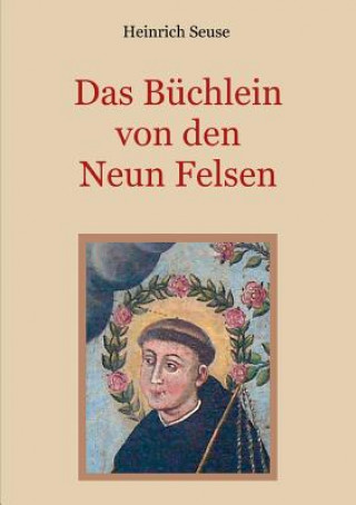 Kniha Buchlein von den neun Felsen - Ein mystisches Seelenbild der Christenheit Heinrich Seuse
