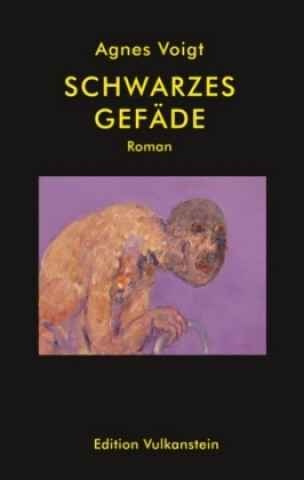 Kniha Schwarzes Gefäde Agnes Voigt
