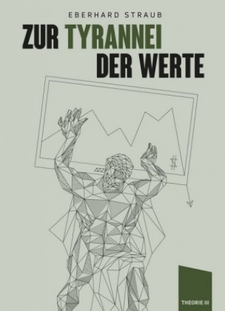 Kniha Zur Tyrannei der Werte Eberhard Straub