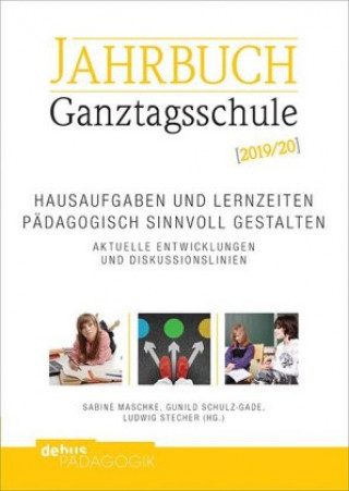 Kniha Hausaufgaben und Lernzeiten pädagogisch sinnvoll gestalten. Aktuelle Entwicklungen und Diskussionslinien Sabine Maschke
