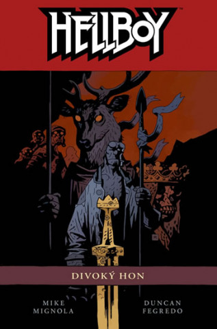 Knjiga Hellboy Divoký hon Mike Mignola