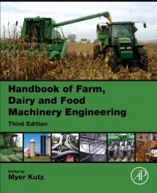 Kniha Handbook of Farm, Dairy and Food Machinery Engineering Myer Kutz