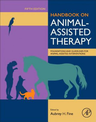 Könyv Handbook on Animal-Assisted Therapy Aubrey H. Fine