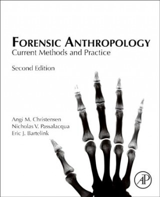 Carte Forensic Anthropology Angi M. Christensen