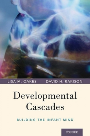 Knjiga Developmental Cascades Lisa M. Oakes