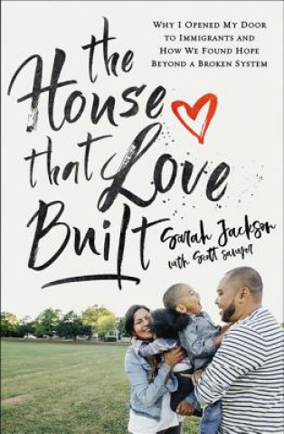 Kniha House That Love Built Sarah Jackson